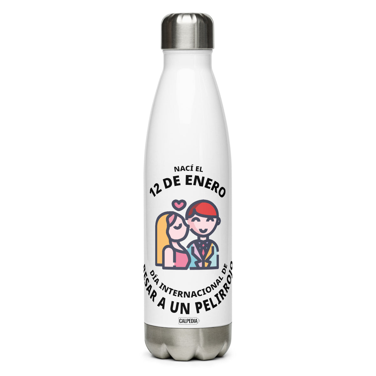 CALPEDIA 12 DE ENERO BOTELLA DE ACERO