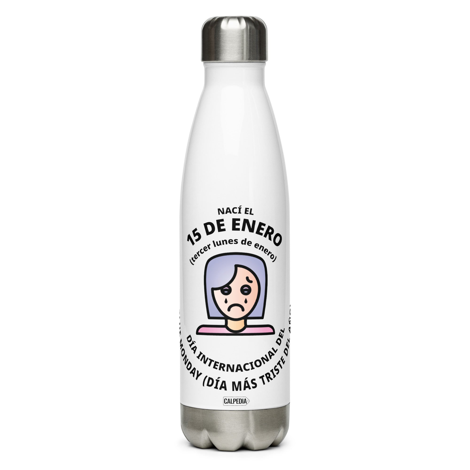 CALPEDIA 15 DE ENERO BOTELLA DE ACERO