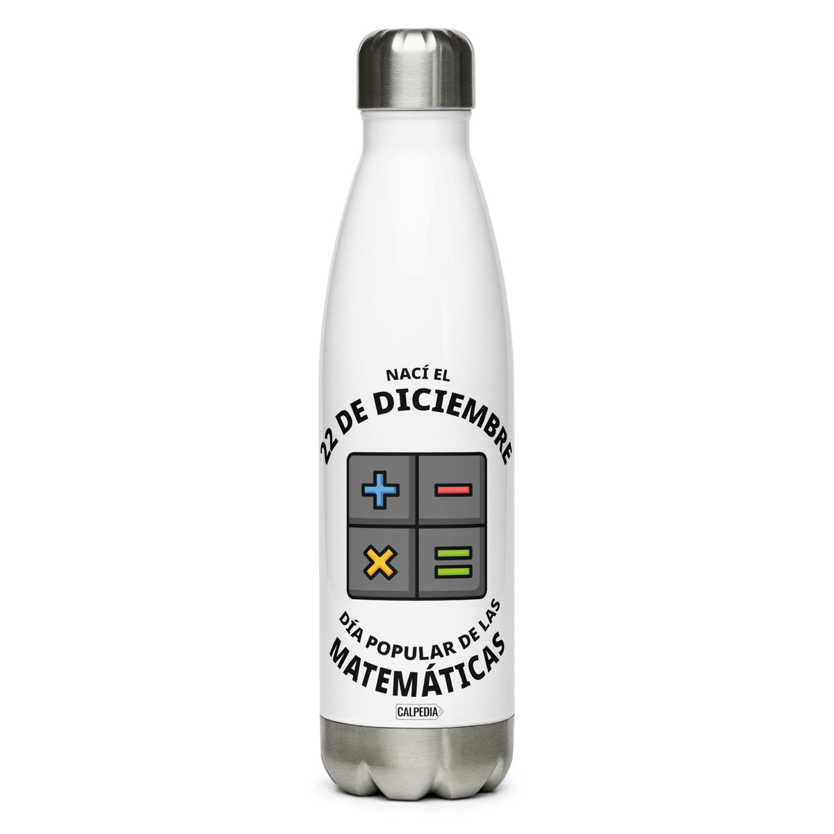 CALPEDIA 22 DE DICIEMBRE BOTELLA DE ACERO